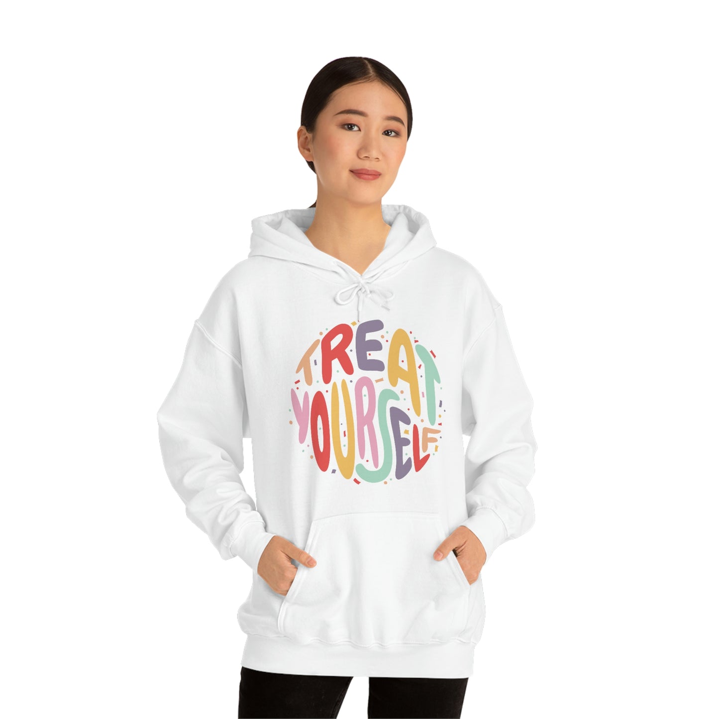 Just Treat Yourself Hoodie