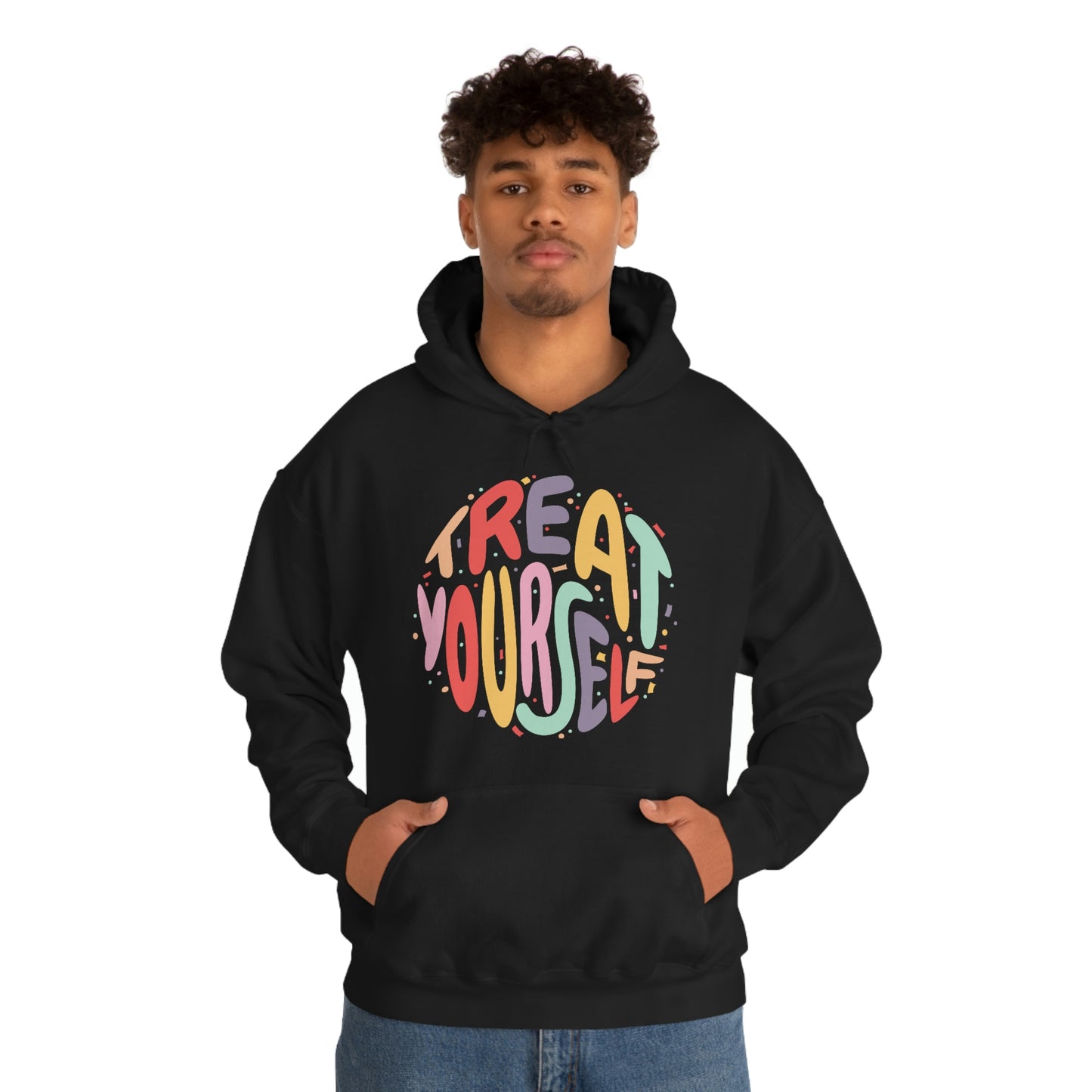 Just Treat Yourself Hoodie