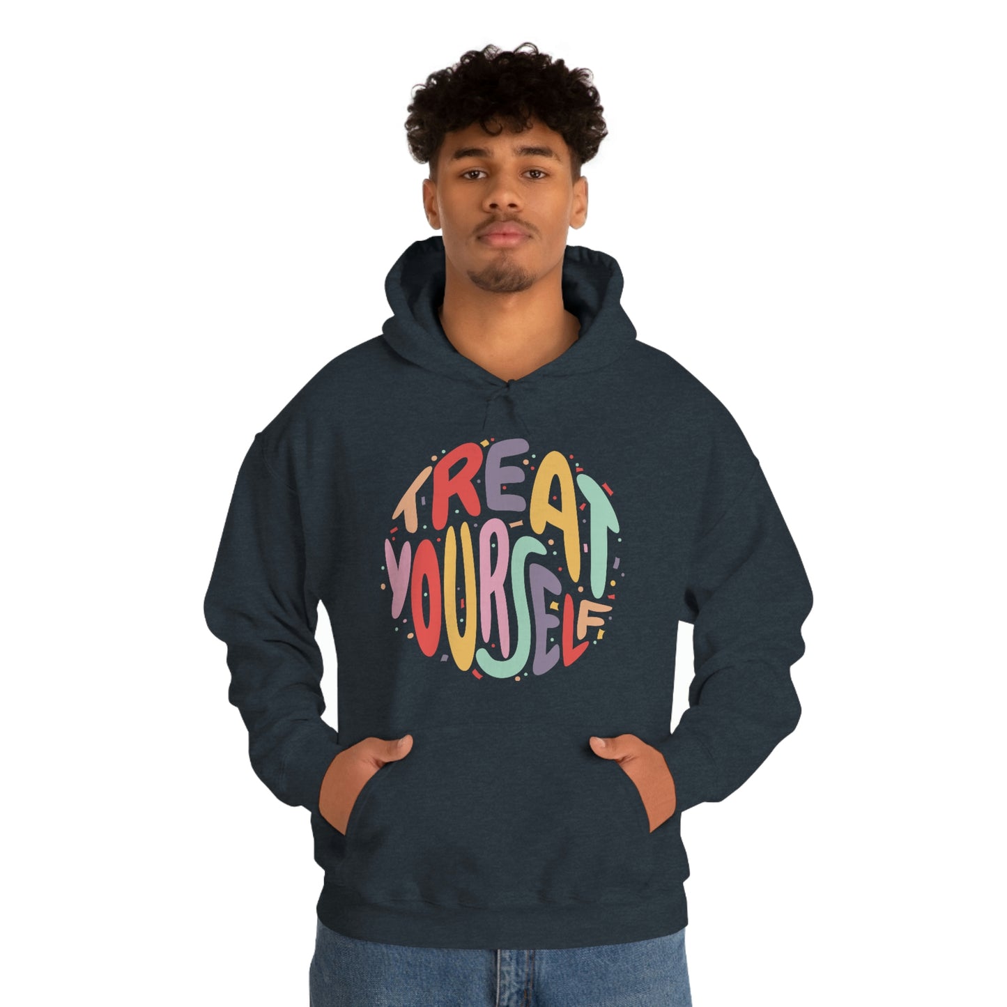 Just Treat Yourself Hoodie