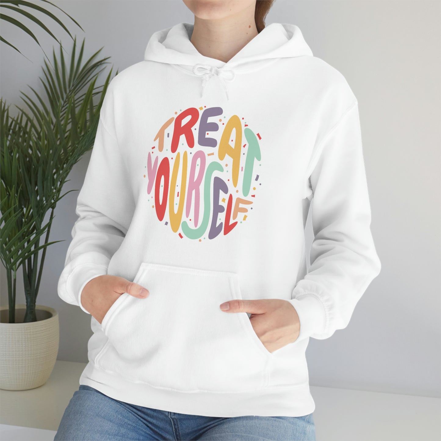 Just Treat Yourself Hoodie